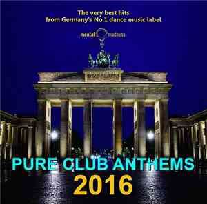Various - Pure Club Anthems 2016