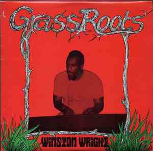 Winston Wright - Grass Roots