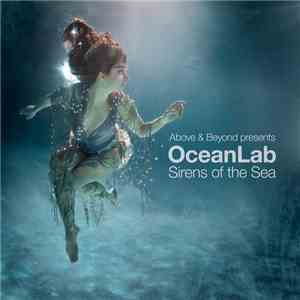 Above & Beyond Presents OceanLab - Sirens Of The Sea