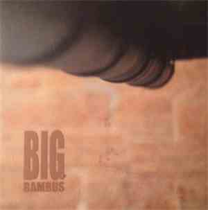 Big Bambus - Big Bambus