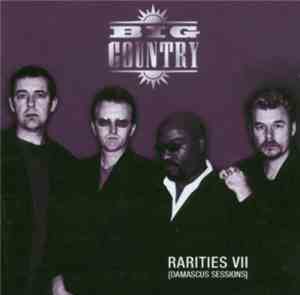 Big Country - Rarities VII (Damascus Sessions)