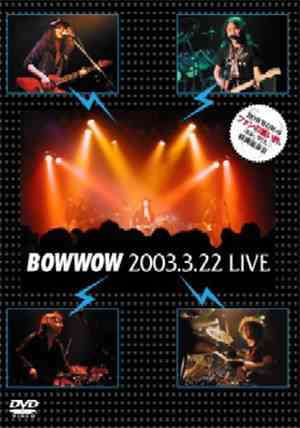 Bow Wow  - 2003.3.22 Live