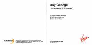 Boy George - U Can Never B2 Straight