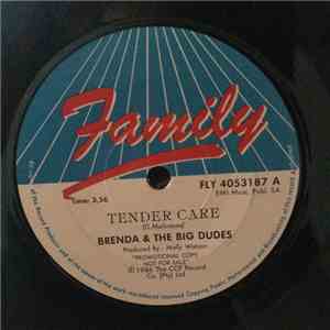 Brenda & The Big Dudes - Tender Care / Hold Me