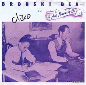 Bronski Beat - It Ain't Necessarily So
