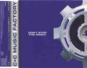 C + C Music Factory - Don't Stop The Remix