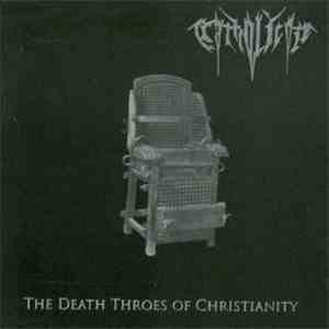 Catholicon - The Death Throes Of Christianity