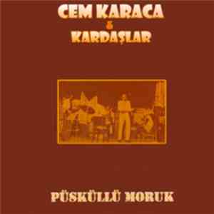 Cem Karaca & Kardaşlar - Püsküllü Moruk