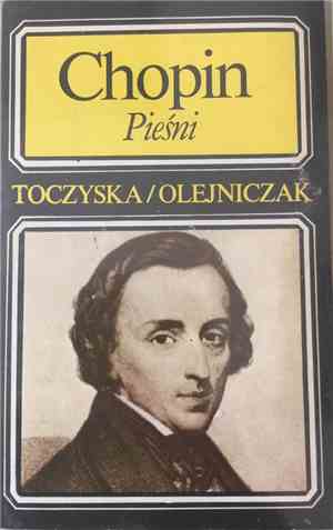 Chopin, Toczyska / Olejniczak - Pieśni
