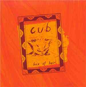 Cub - Box Of Hair