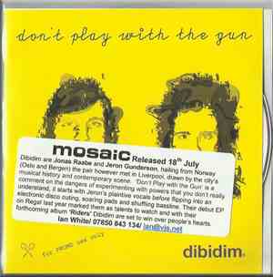 Dibidim - Don't Play With The Gun