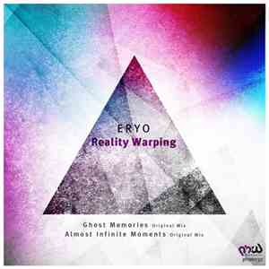 Eryo - Reality Warping