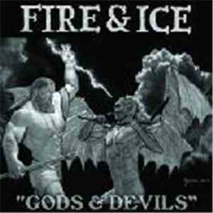 Fire & Ice  - Gods & Devils