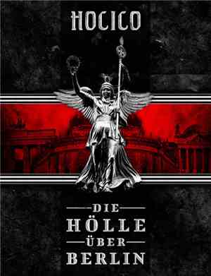 Hocico - Die Hölle Über Berlin