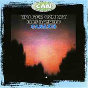 Holger Czukay / Rolf Dammers - Canaxis