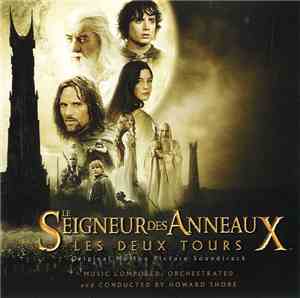Howard Shore - Le Seigneur Des Anneaux: Les Deux Tours (Original Motion Pic ...
