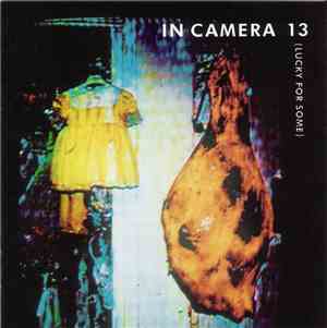 In Camera - 13 (Lucky For Some)