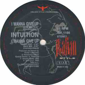 Intuition  - I Wanna Give Up