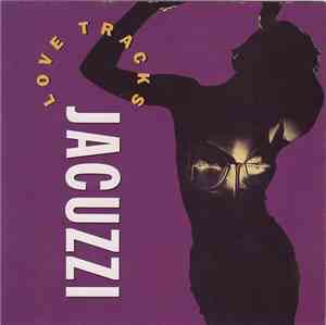 Jacuzzi  - Love Tracks