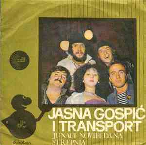 Jasna Gospić I Transport  - Strepnja / Junaci Novih Dana