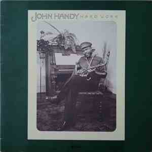 John Handy - Hard Work