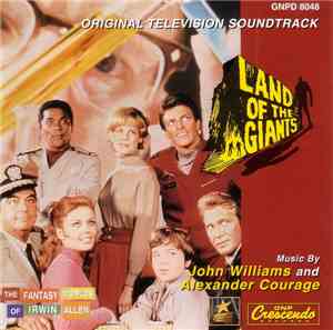 John Williams , Alexander Courage - Land Of The Giants - Original Televisio ...