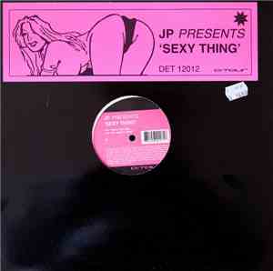 JP - Sexy Thing
