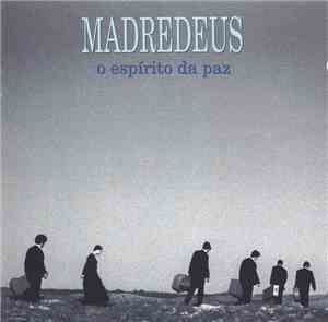 Madredeus - O Espírito Da Paz