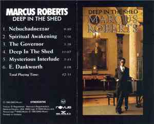 Marcus Roberts - Deep In The Shed