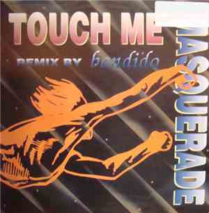 Masquerade  - Touch Me (Remix 95)