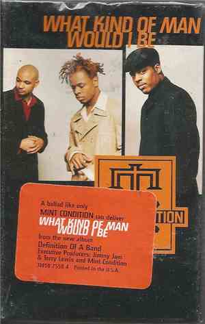 Mint Condition - What Kind Of Man Would I Be