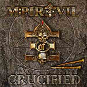 M:Pire Of Evil - Crucified