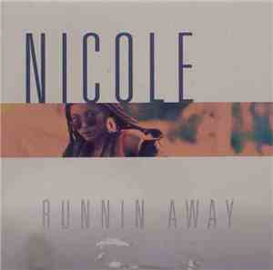 Nicole - Runnin Away