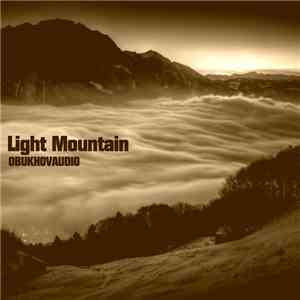 Obukhovaudio - Light Mountain