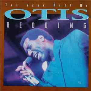 Otis Redding - The Very Best Of Otis Redding