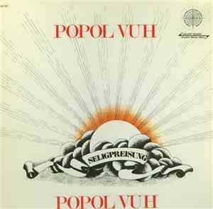 Popol Vuh - Seligpreisung