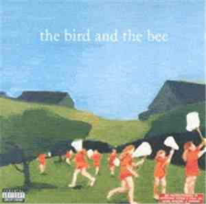 The Bird And The Bee - The Bird And The Bee