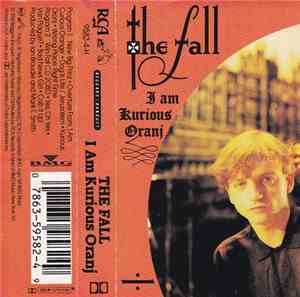 The Fall - I Am Kurious Oranj