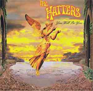 The Hatters - You Will Be You