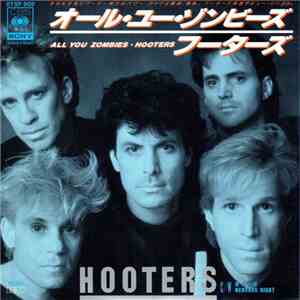 The Hooters - All You Zombies