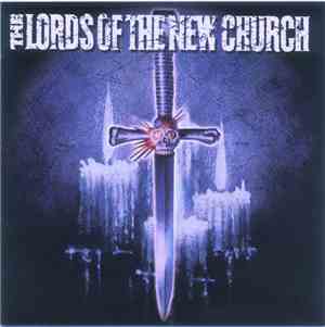 The Lords Of The New Church - The Anthology
