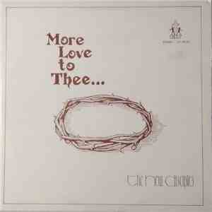 The New Disciples  - More Love To Thee...