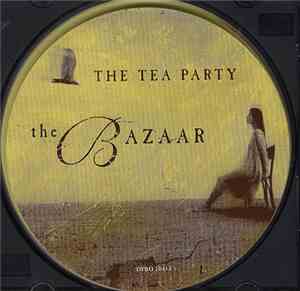 The Tea Party - The Bazaar