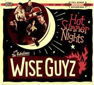 The Wise Guyz - Hot Summer Nights