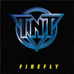 TNT  - Firefly