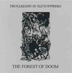 Trollmann Av Ildtoppberg - The Forest Of Doom