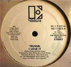 Trussel - I Love It
