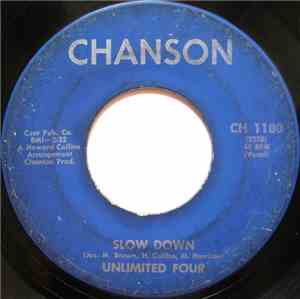 Unlimited Four - Slow Down / Walk Away Lover