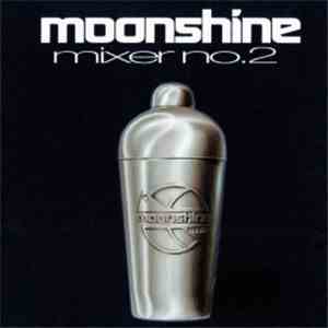 Various - Moonshine Mixer No.2