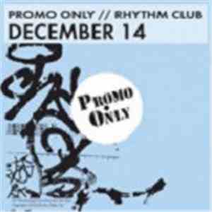 Various - Promo Only Rhythm Club: December 14
